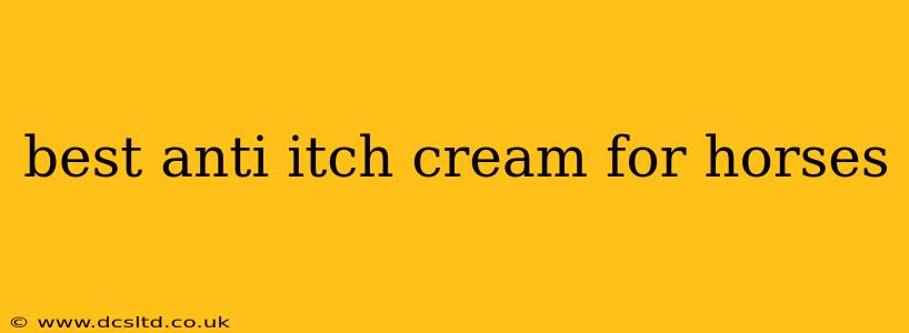 best anti itch cream for horses