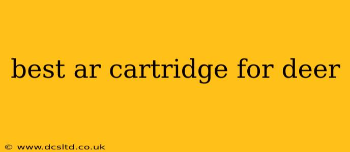 best ar cartridge for deer
