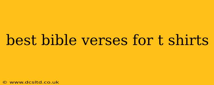 best bible verses for t shirts