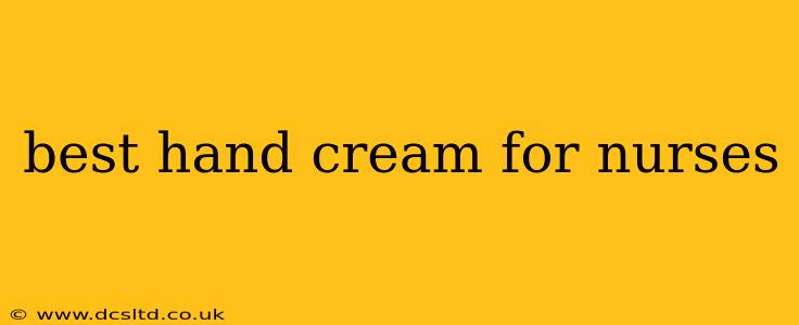 best hand cream for nurses