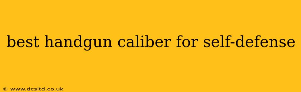 best handgun caliber for self-defense