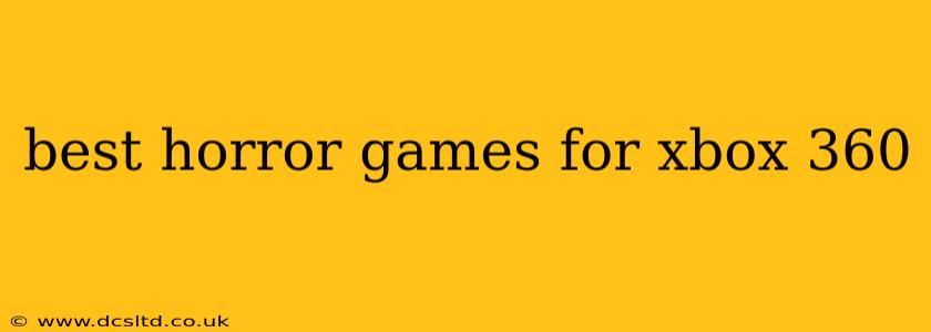 best horror games for xbox 360