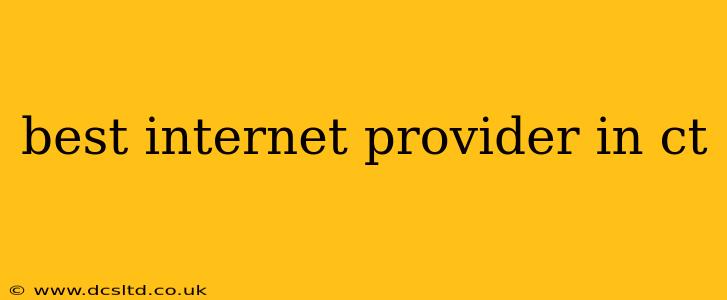 best internet provider in ct