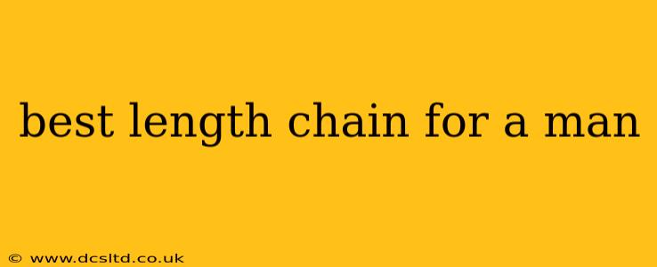 best length chain for a man