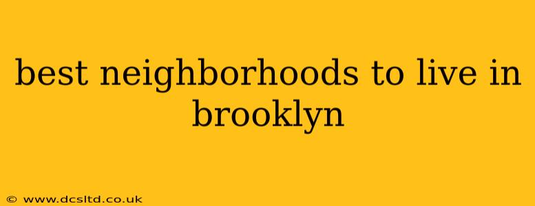 best neighborhoods to live in brooklyn