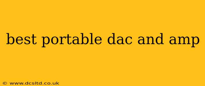 best portable dac and amp