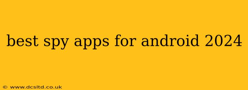 best spy apps for android 2024