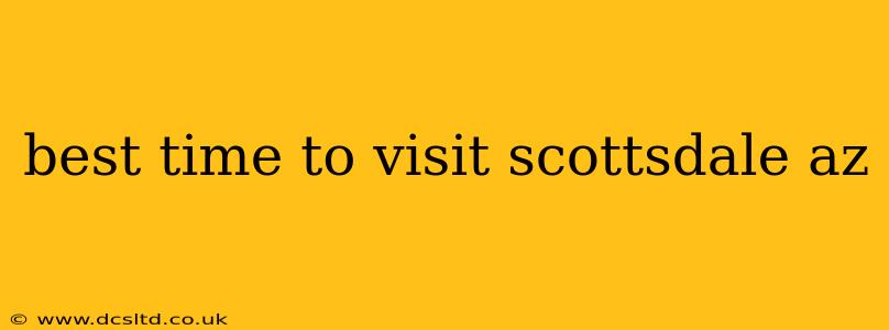 best time to visit scottsdale az