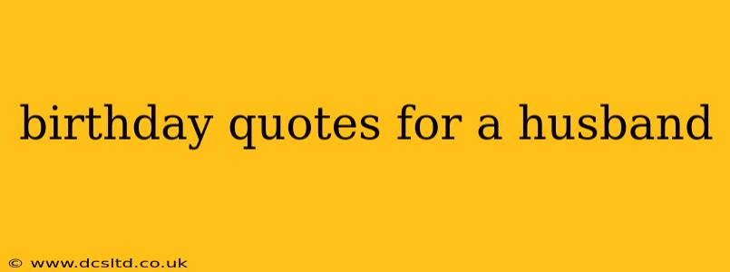 birthday quotes for a husband