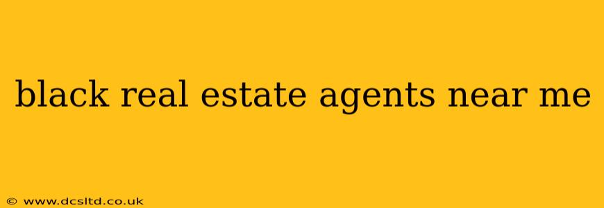 black real estate agents near me