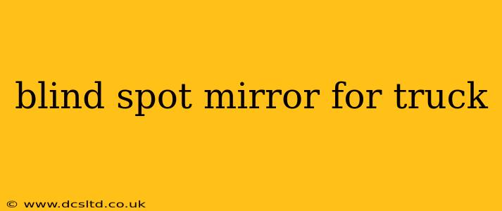 blind spot mirror for truck