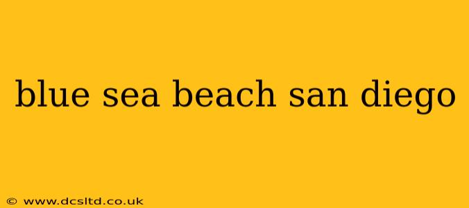 blue sea beach san diego