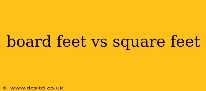 board feet vs square feet