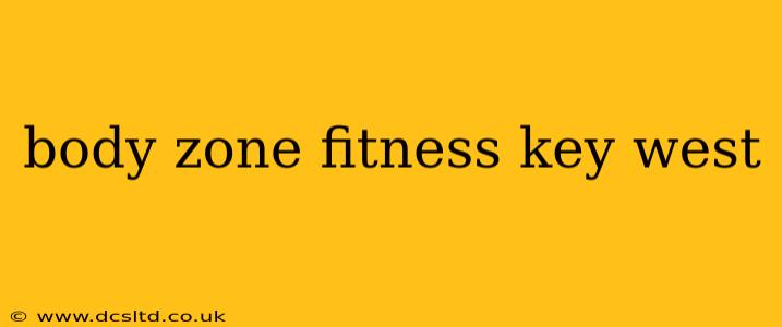 body zone fitness key west