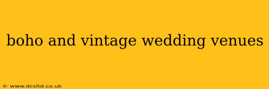 boho and vintage wedding venues