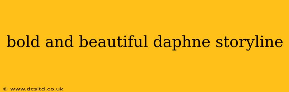 bold and beautiful daphne storyline