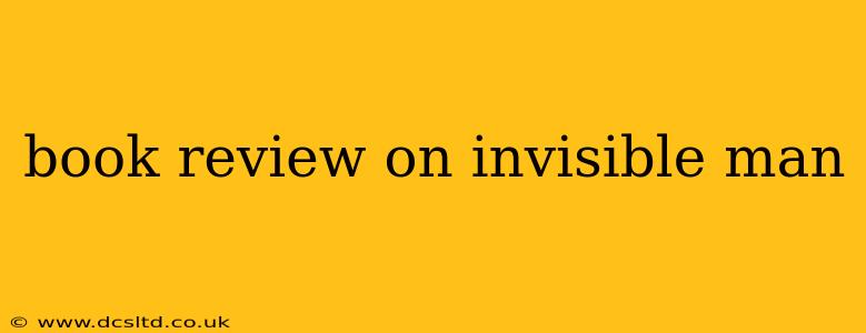book review on invisible man
