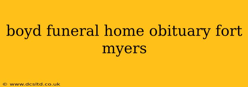 boyd funeral home obituary fort myers