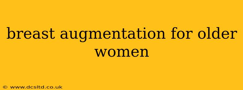breast augmentation for older women