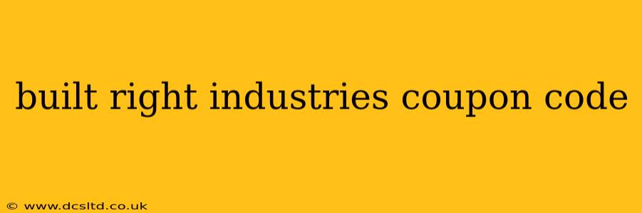 built right industries coupon code