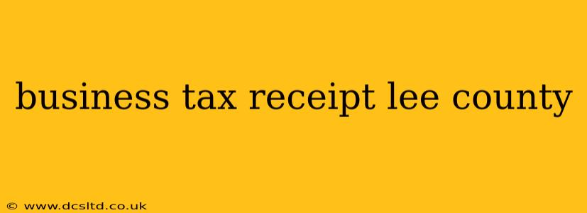 business tax receipt lee county