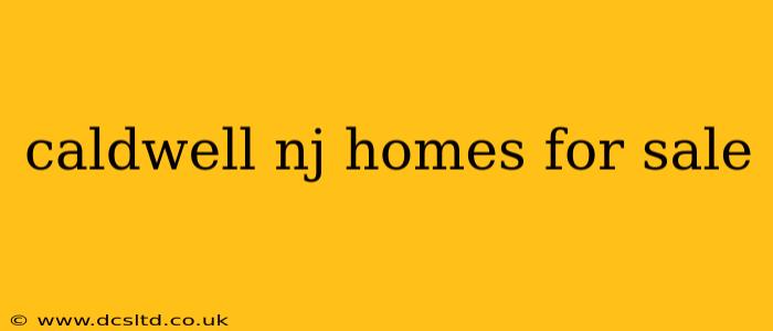 caldwell nj homes for sale
