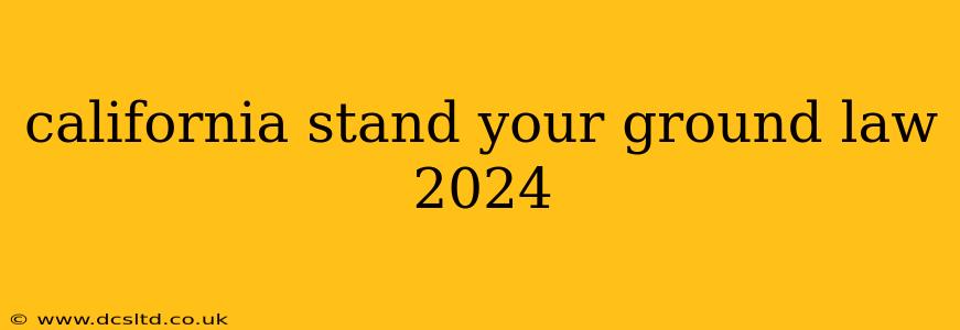 california stand your ground law 2024