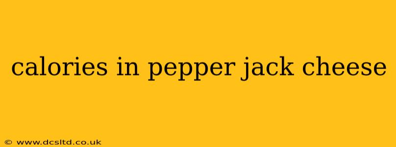 calories in pepper jack cheese
