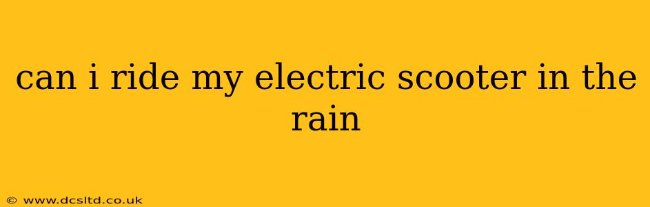 can i ride my electric scooter in the rain