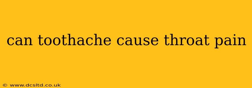 can toothache cause throat pain