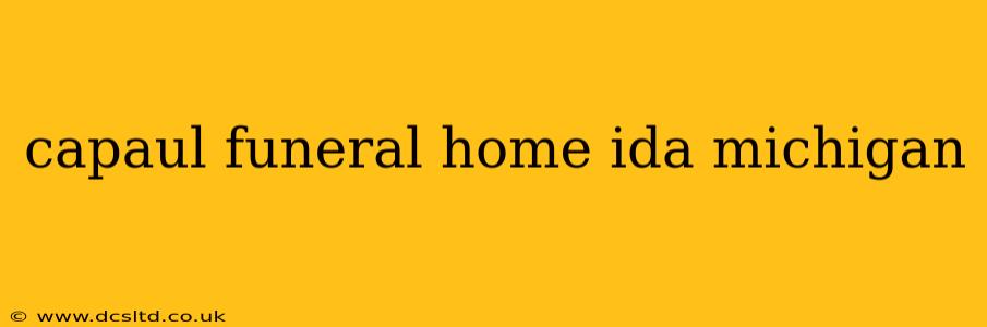 capaul funeral home ida michigan