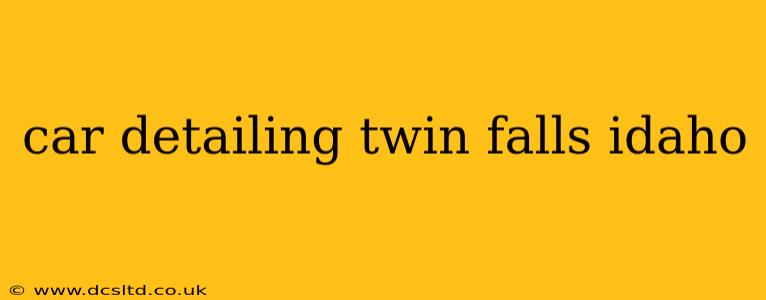 car detailing twin falls idaho