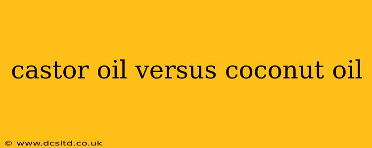 castor oil versus coconut oil