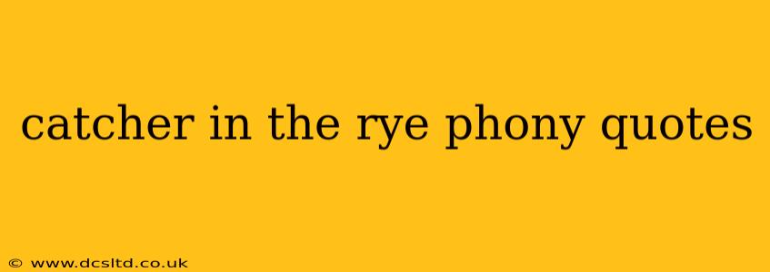 catcher in the rye phony quotes