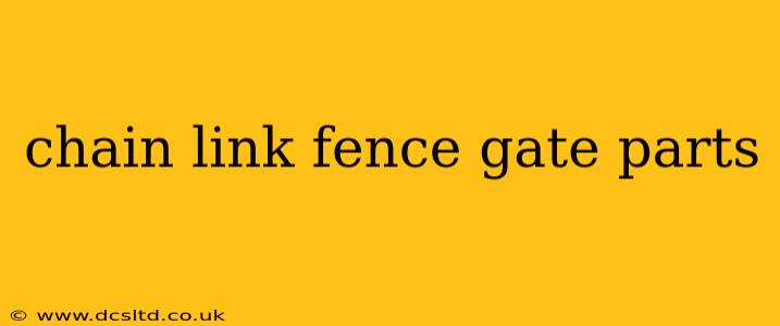 chain link fence gate parts