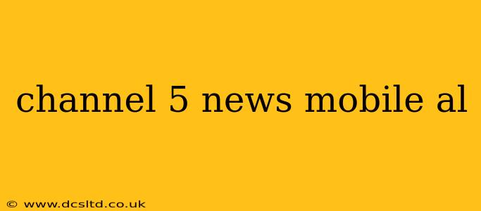 channel 5 news mobile al
