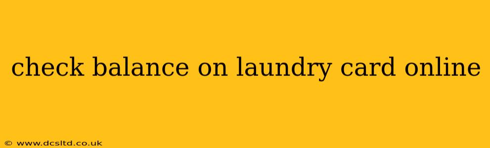 check balance on laundry card online