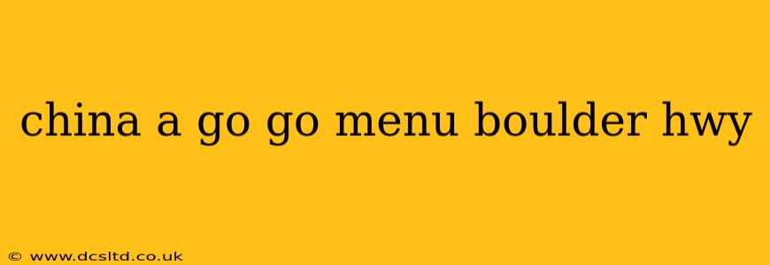 china a go go menu boulder hwy