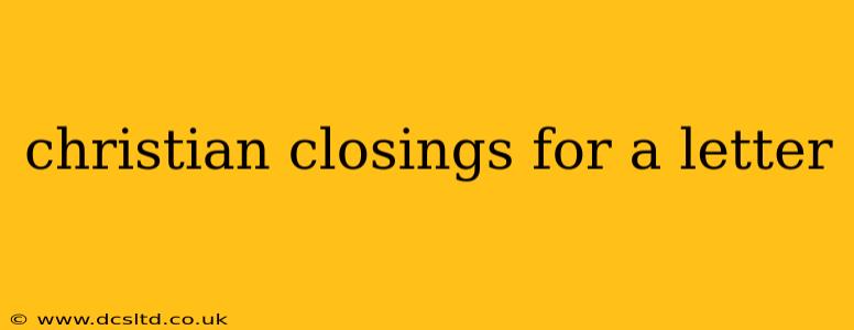 christian closings for a letter