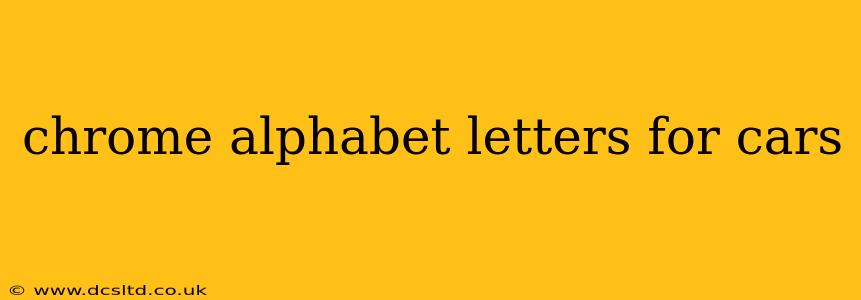 chrome alphabet letters for cars