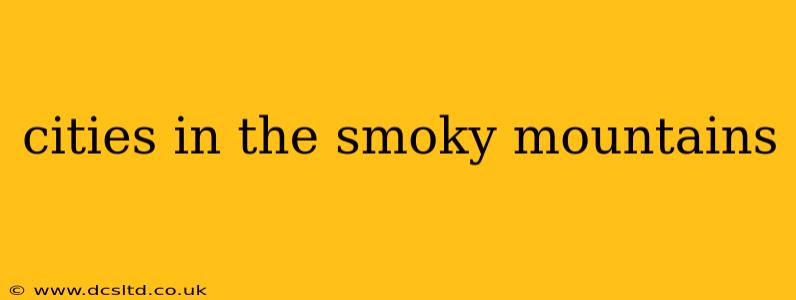 cities in the smoky mountains
