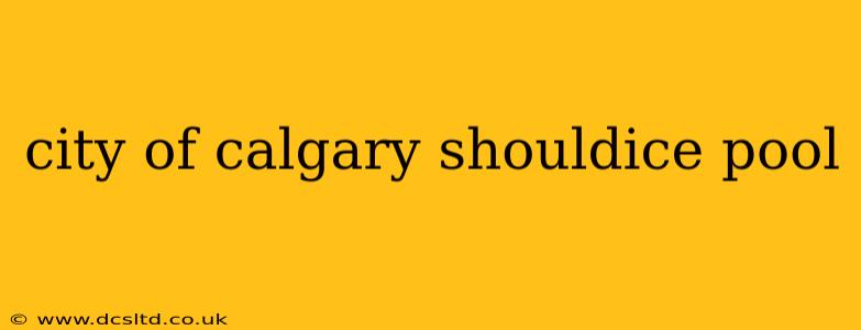 city of calgary shouldice pool