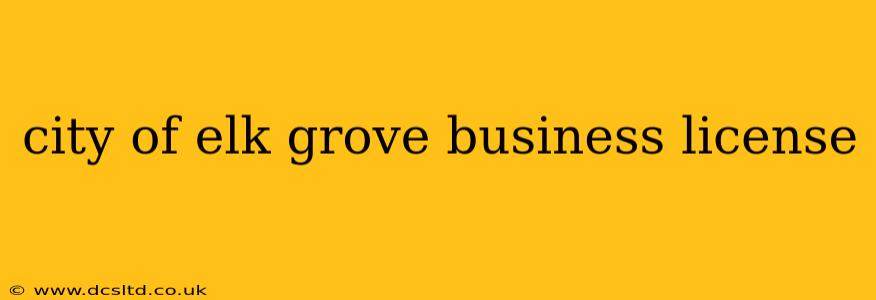 city of elk grove business license