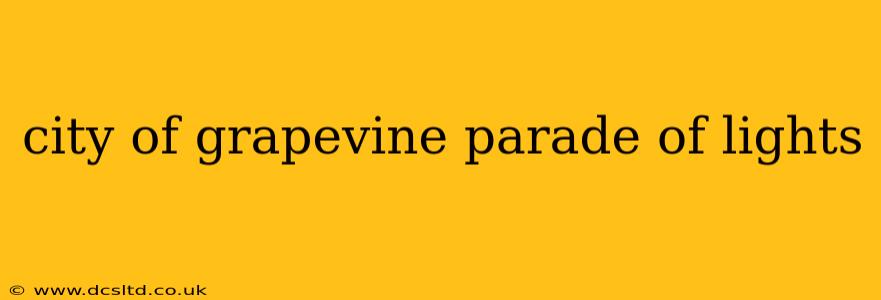 city of grapevine parade of lights