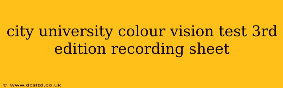 city university colour vision test 3rd edition recording sheet