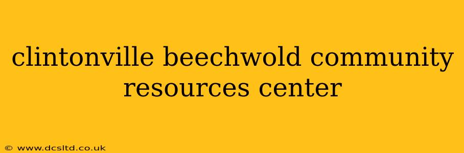 clintonville beechwold community resources center