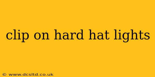 clip on hard hat lights