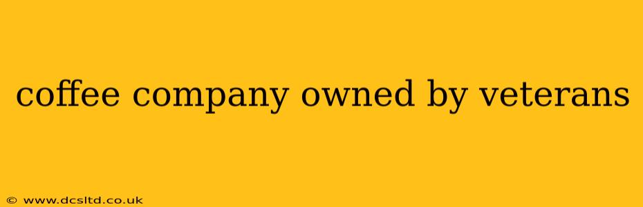 coffee company owned by veterans