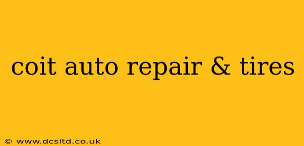 coit auto repair & tires