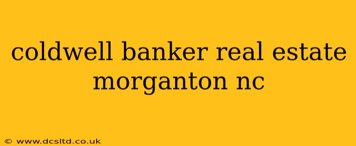 coldwell banker real estate morganton nc